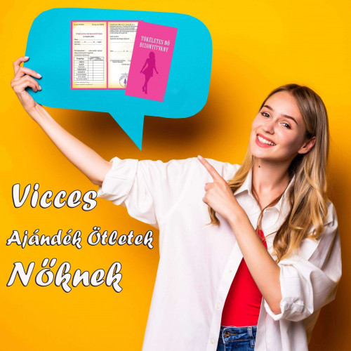 Vicces ajándék ötletek nőknek